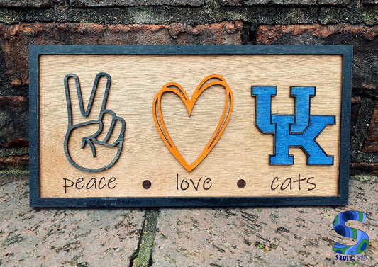 Peace love University of Kentucky UK wildcats laser engraved wall hanging or table top sign.