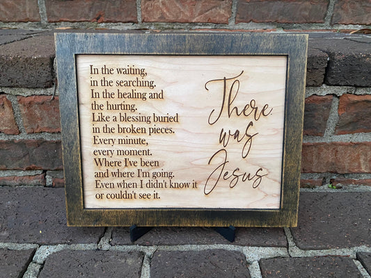 Dolly Parton and Zach Williams "There was Jesus" sign. Laser engraved on maple. Stand included.